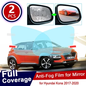 për Hyundai Kona 2017~2020 Plotë të Mbuluar Anti Mjegull Film Rearview Pasqyrë Rainproof të Qartë Anti-mjegull Filma të Makinave Pajisje 2018 2019